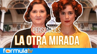 La otra mirada: Descubrimos con sus protagonistas cómo serán los personajes