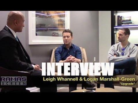 My Interview with Leigh Whannell and Logan Marshall Green about UPGRADE