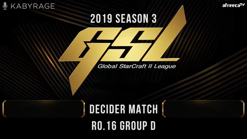 2019 GSL Season 3 Round of 16, Group D, Decider Match: Zest ( P) vs. Dear (