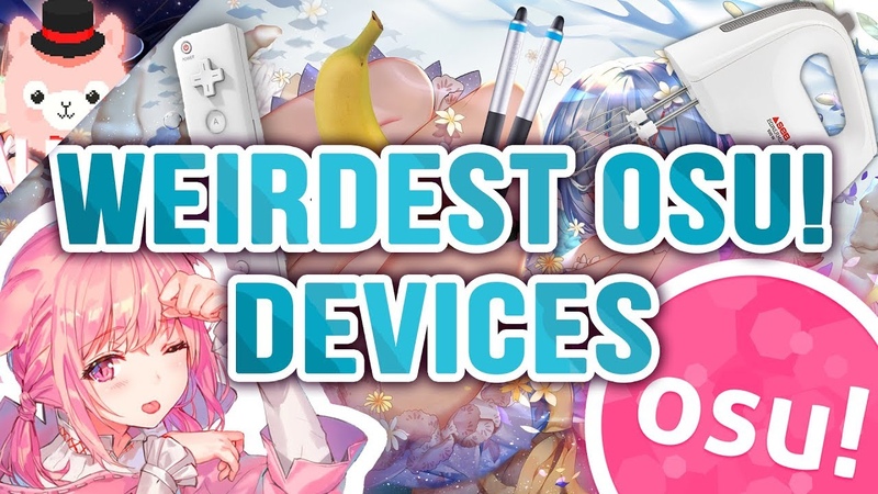 Osu Weirdest Devices To Play