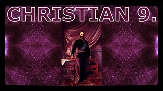 Christian IX  / Christian IX of Denmark (1863-1906) / Christian 9. / History of Denmark