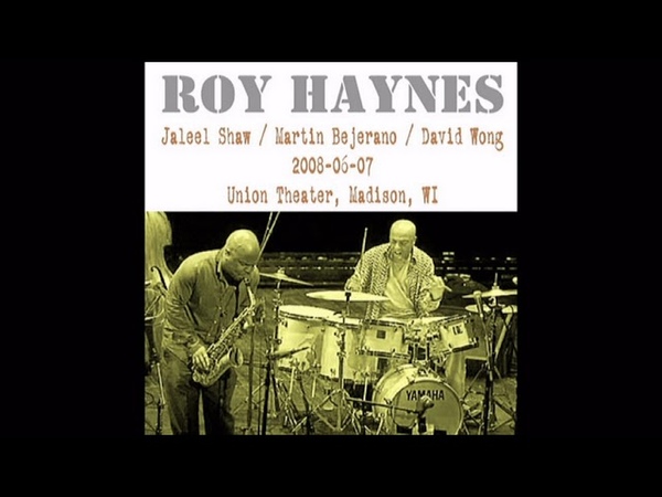 Roy Haynes 2008 06 07, Union Theater, Madison,