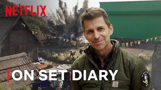 Zack Snyder's On-Set Diary | Rebel Moon | Netflix
