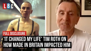 Tim Roth on how Made in Britain changed his life | LBC