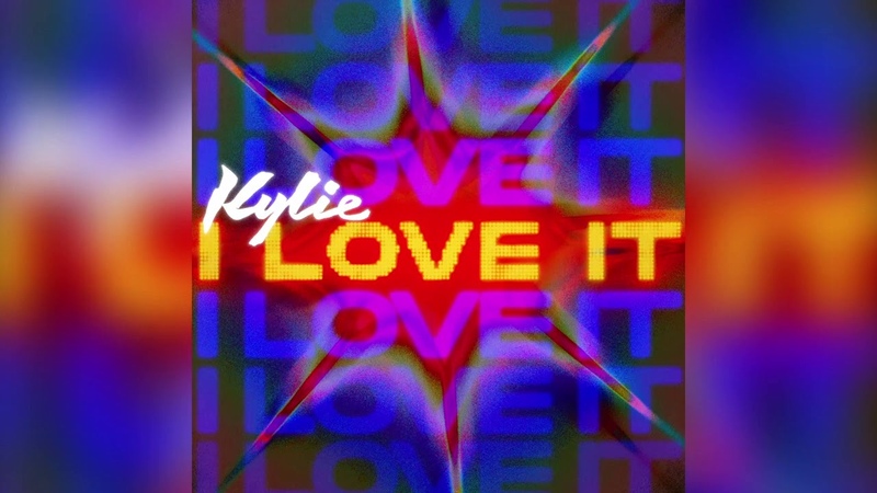 Kylie Minogue I Love It You ( Official