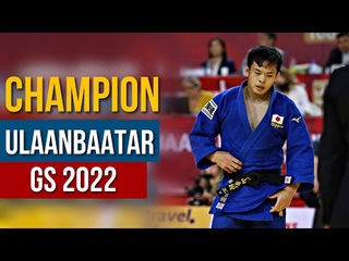 NAGAYAMA  Ryuju - Ulaanbaatar Judo Grand Slam 2022 Champion