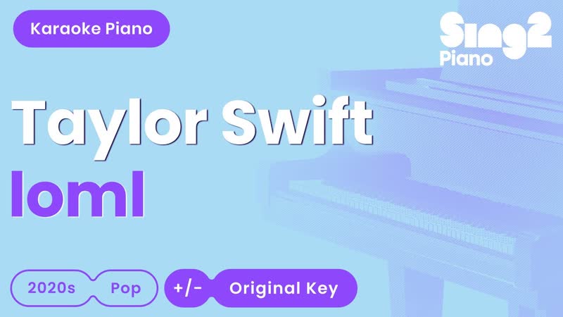 Taylor Swift loml ( Piano