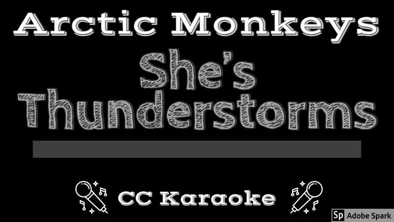 Arctic Monkeys Shes Thunderstorms ( CC) Karaoke Instrumental