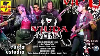 Viuda Negra - Mujeres En El Rock - Yuliana Vega