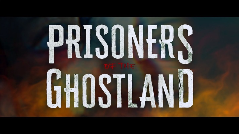 PRISONERS OF THE GHOSTLAND Official