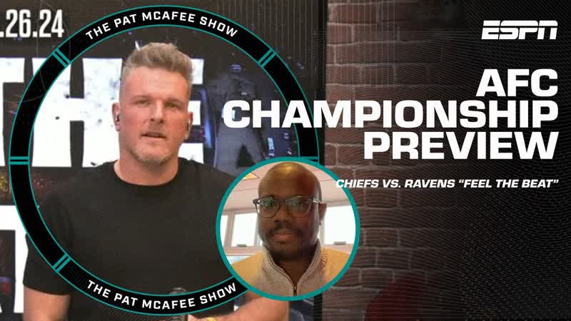 Chiefs vs. Ravens: ALL YOU NEED TO KNOW ahead of the AFC Championship Game, The Pat Mc Afee