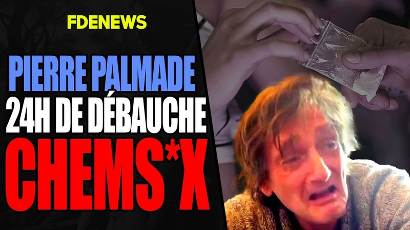 PIERRE PALMADE ET LE CHEMSEX, NOUVELLE PRATIQUE DANGEREUSE,