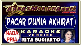Karaoke Dangdut - Pacar Dunia Akhirat (Dangdut Band) - Nada Pria - Rita Sugiarto
