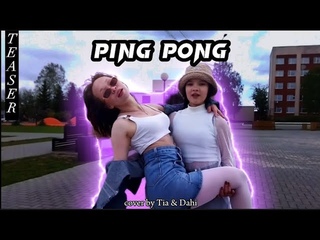 TEASER  HyunA & Dawn - ' Ping Pong ' DANCE COVER by Dani & Tia |  DOWNBEAT