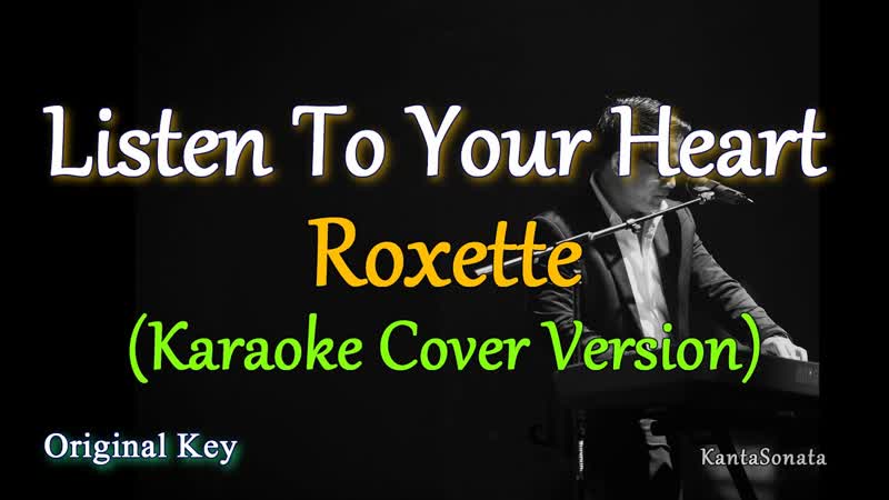 Listen To Your Heart by Roxette ( Karaoke Cover