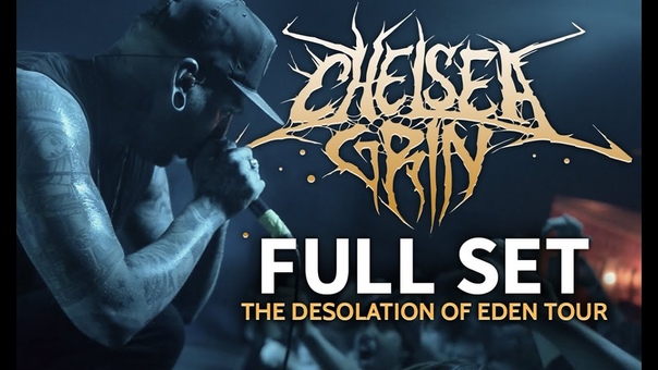 Chelsea Grin Full Set LIVE The Desolation Of Eden