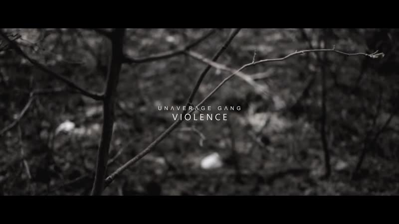 Unaverage Gang Violence ( Official Music