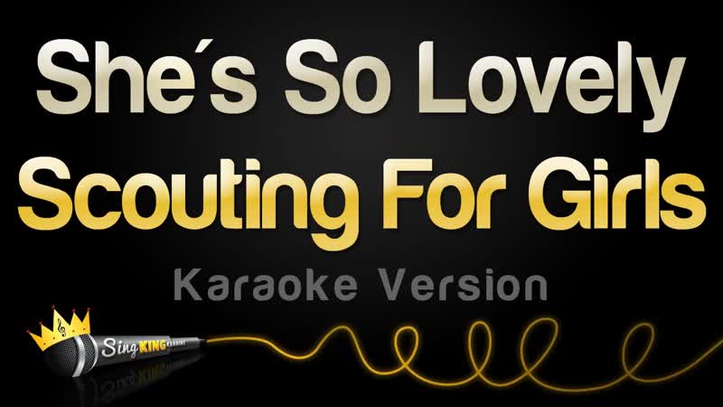 Scouting For Girls Shes So Lovely ( Karaoke