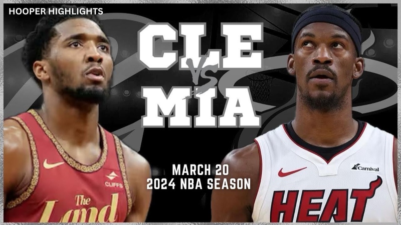 Miami Heat vs Cleveland Cavaliers Full Game Highlights, Mar 20, 2024 NBA