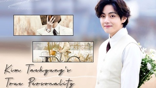 Kim Taehyung's true personality BTS