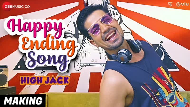 Happy Ending Song Making, High Jack, Sumeet V, Sonnalli S Mantra, Sumedha Karmahe Taaruk