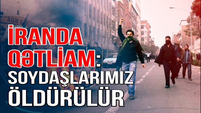 İranda Qətliam: Soydaşlarımız öldürülür , gündəm Masada , canlı Media Turk