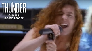 Thunder  Gimme Some Lovin (Official Video)