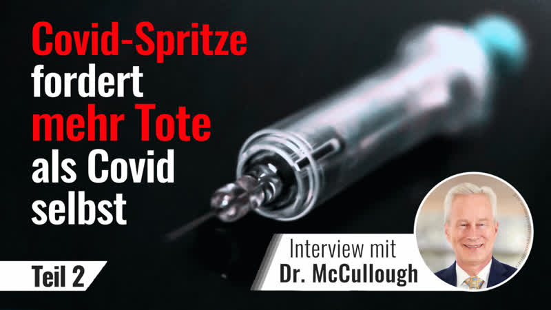Covid Spritze fordert mehr Tote als Covid selbst Teil 2 Fragen und