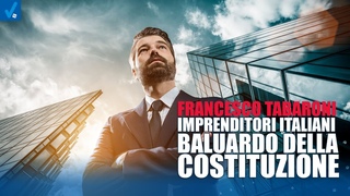 Imprenditori italiani baluardo della Costituzione