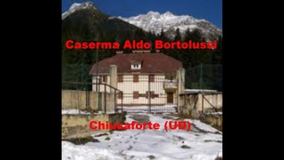 Caserma Aldo Bortolussi  - Chiusaforte (UD)