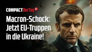Macron-Schock: Jetzt EU-Truppen in die Ukraine!