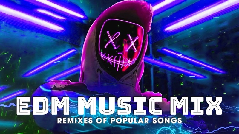 EDM Music Mix 2023 EDM Remixes of Popular Songs EDM Best Music Mix