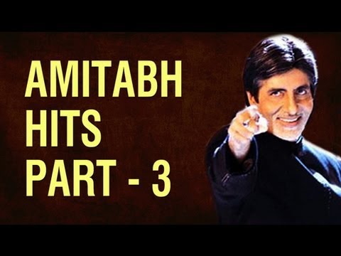 Amitabh Bachchan Songs Bollywood Ka Shahenshah Amitabh Part