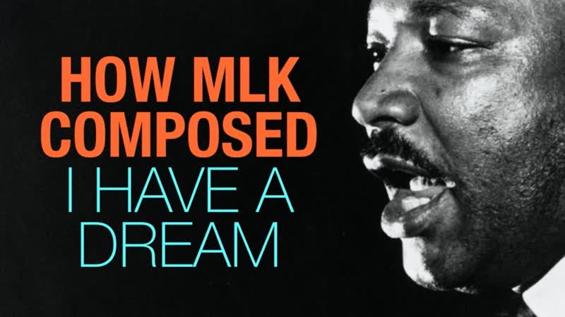 How Martin Luther King Jr. Wrote I Have A