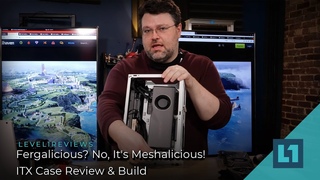 Fergalicious No, It's Meshalicious! ITX Case Review & Build