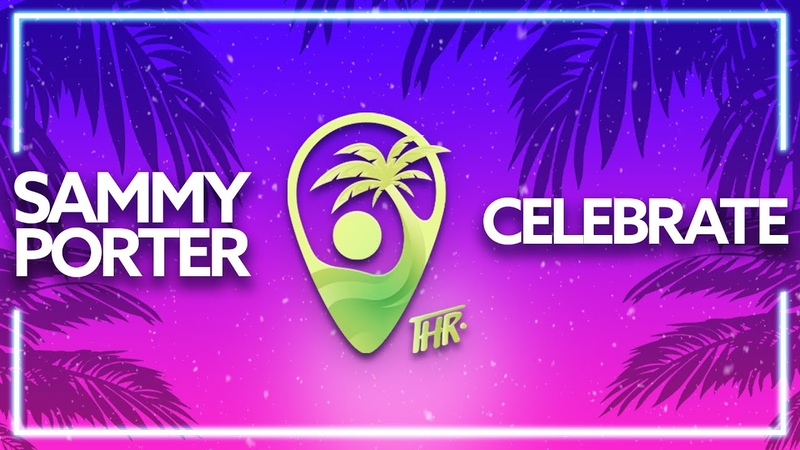 Sammy Porter Celebrate (feat. Karen Harding) Lyric