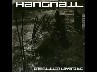 Hangnail - One Million Layers B.C. (Full EP 1998)