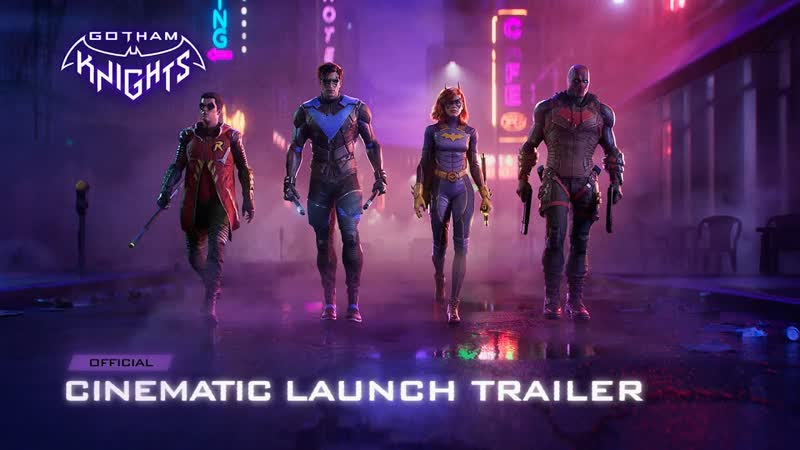 Gotham Knights Official Cinematic Launch Trailer