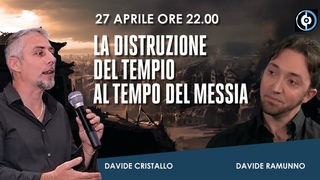 Davide Ramunno. La distruzione del Tempio al tempo del Messia