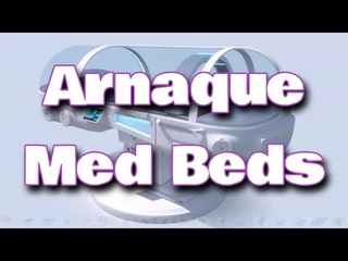 💥 Arnaque Med Beds