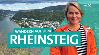 Der Rheinsteig - Wandern im Mittelrheintal zwischen Koblenz und Rdesheim | ARD Reisen