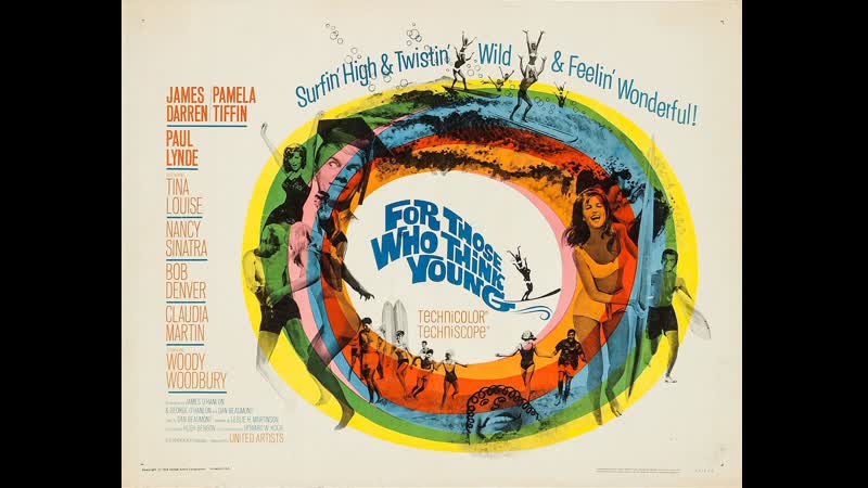 For Those Who Think Young (1964) 720p James Darren, Pamela Tiffin, Paul Lynde, Tina