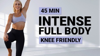 45-мин интенсивная тренировка без нагрузки коленей - Низкоударная. 45 MIN INTENSE KNEE FRIENDLY WORKOUT | No Equipment |No Squats | No Lunges | Low Imp
