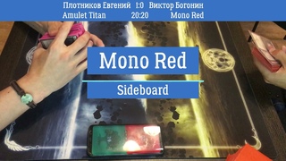 Amulet Titan Vs. Mono Red.