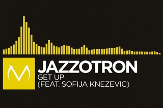 [Electro Swing] - Jazzotron - Get Up (feat. Sofija Knezevic)