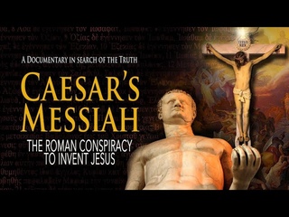 A Maior Farsa de Todos os Tempos - Jesus Cristo Nunca Existiu - Inventado por Roma