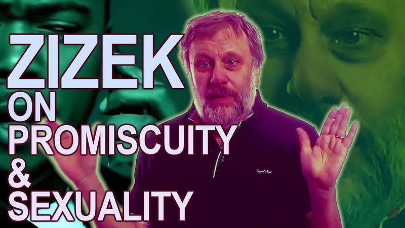 Slavoj Z iz ek on promiscuity and relationships. Zizek interview where he talks about