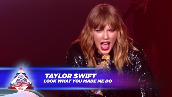 Taylor Swift Look What You Made Me Do ( Live At Capital s Jingle Bell Ball