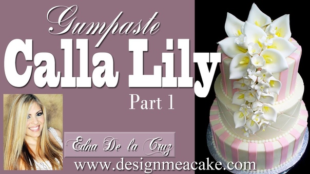 Gumpaste Calla Lily Part I