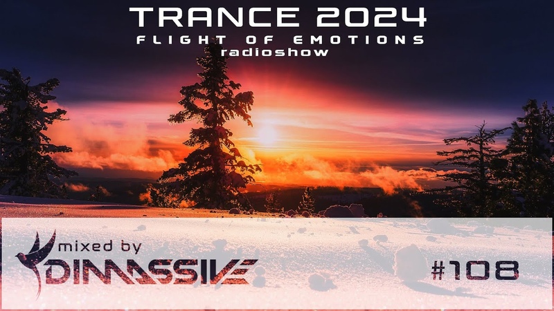 Trance 2024: Dimassive Flight of Emotions 108